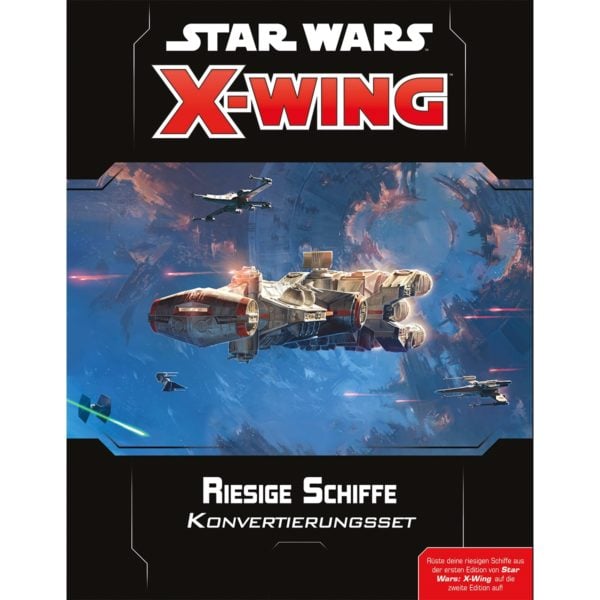 Star-Wars--X-Wing-2.Ed.---Riesige-Schiffe_1 - bigpandav.de